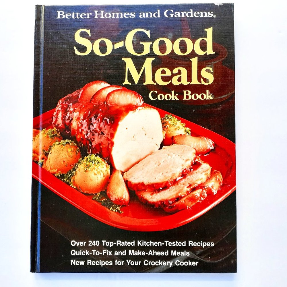 Vintage 70s Cookbook Better Homes and Gardens So Good Meals